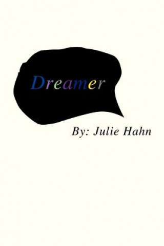 Kniha Dreamer Julie Hahn