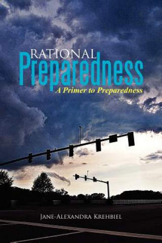 Knjiga Rational Preparedness Jane-Alexandra Krehbiel