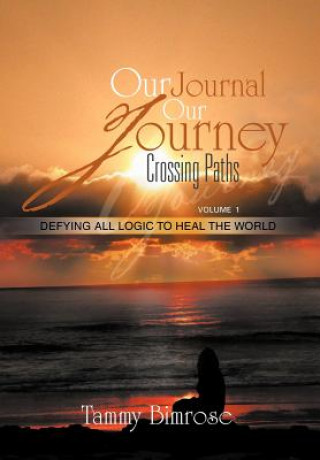 Könyv Our Journal Our Journey Tammy Bimrose