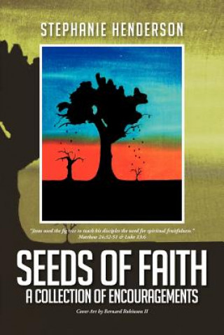 Kniha Seeds of Faith Stephanie Henderson