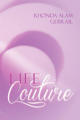 Libro Life Couture Rhonda Alam Gebrail