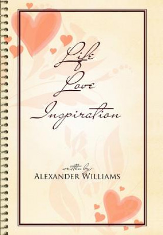 Könyv Life Love Inspiration Williams