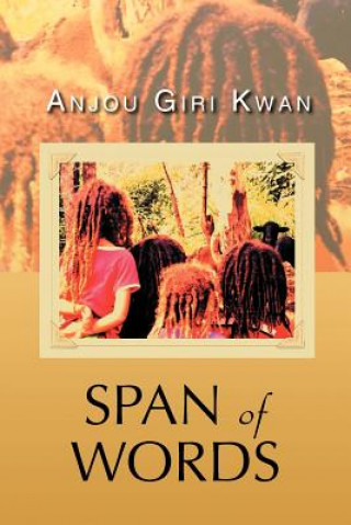 Könyv Span of Words Anjou Giri Kwan