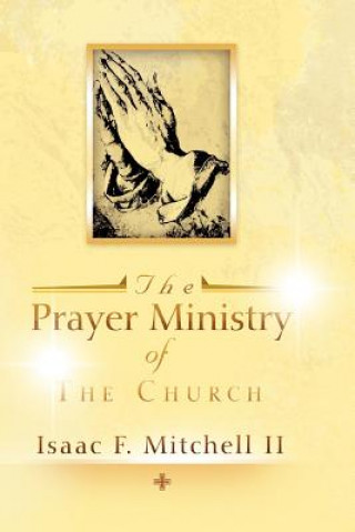 Carte Prayer Ministry of The Church Isaac F II Mitchell