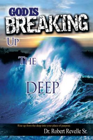 Livre God Is Breaking Up the Deep Revelle