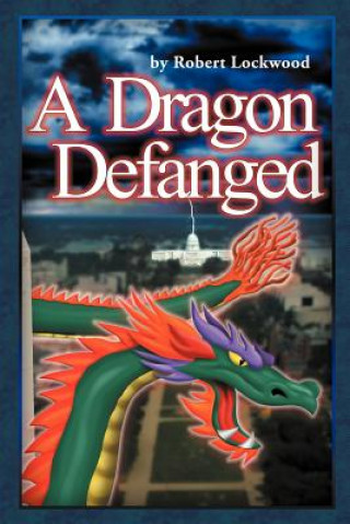 Carte Dragon Defanged Robert Lockwood