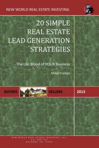 Kniha 20 Simple Real Estate Lead Generation Strategies Midas Franklin