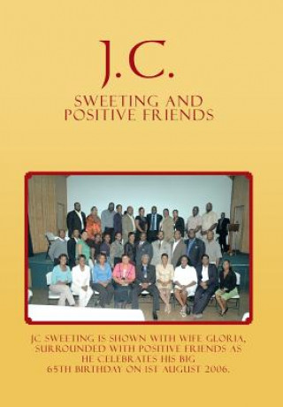 Kniha J.C. Sweeting and Positive Friends Jc