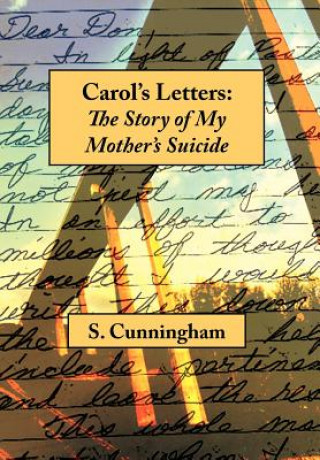 Könyv Carol's Letters Stephen Cunningham