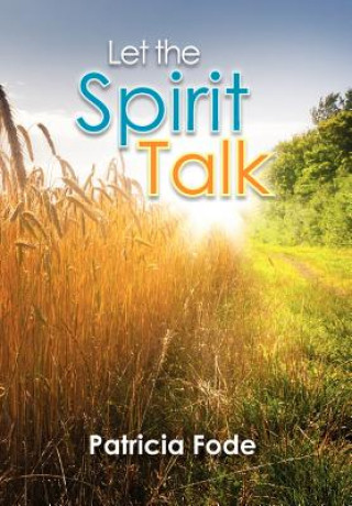 Carte Let the Spirit Talk Patricia Fode