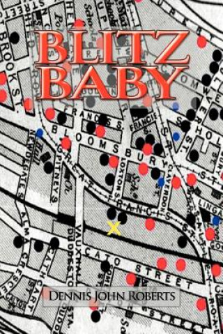 Książka Blitz Baby Dennis John Roberts