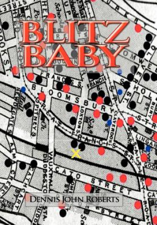 Książka Blitz Baby Dennis John Roberts