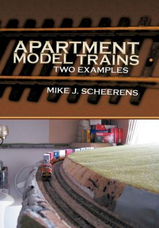 Kniha Apartment Model Trains Mike J Scheerens