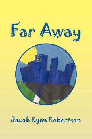 Book Far Away Jacob Ryan Robertson