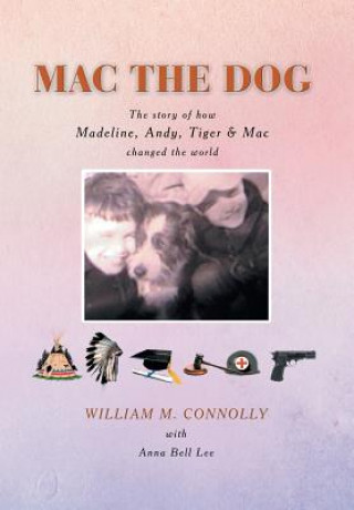 Buch Mac the Dog William M Connolly