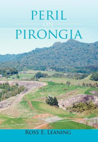 Kniha Peril on Pirongia Ross E Leaning