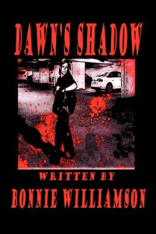 Livre Dawn's Shadow Bonnie Williamson