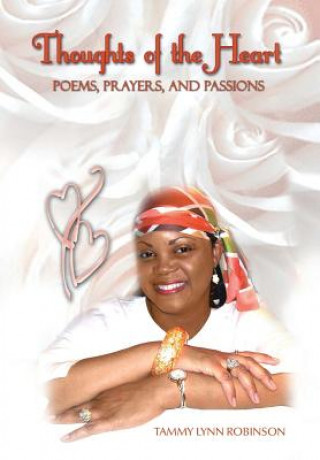 Knjiga Thoughts of the Heart Tammy Lynn Robinson