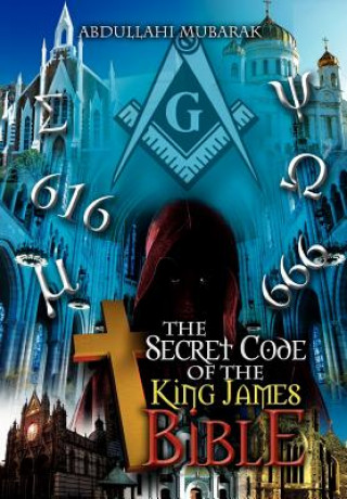 Kniha Secret Code of the King James Bible Abdullahi Mubarak