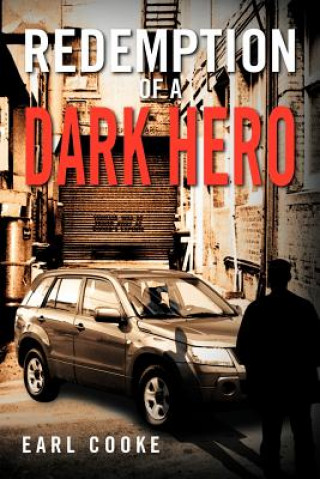 Book Redemption of a Dark Hero Earl Cooke
