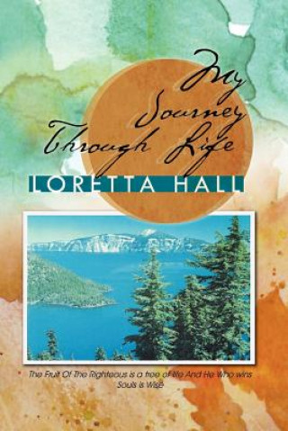 Kniha My Journey Through Life Loretta Hall