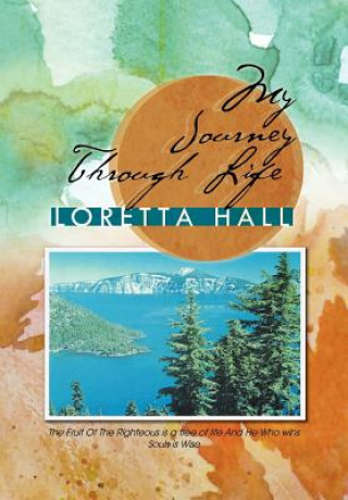 Könyv My Journey Through Life Loretta Hall