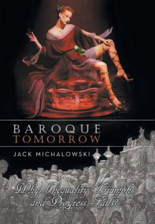 Книга Baroque Tomorrow Jack Michalowski