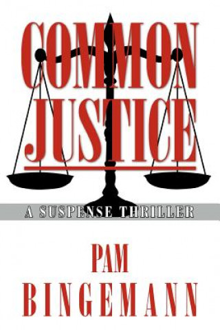 Kniha Common Justice Pam Bingemann