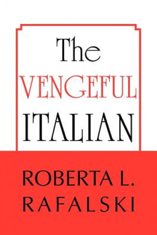 Könyv Vengeful Italian Roberta L Rafalski