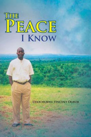 Książka Peace I Know Udochukwu Vincent Ogbuji