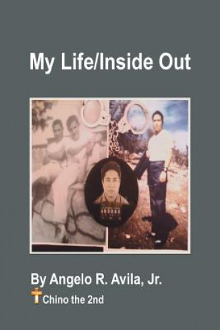 Libro My Life / Inside Out Angelo R Avila Jr