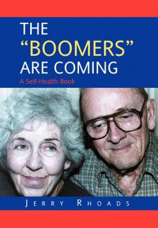 Buch Boomers Are Coming Jerry Rhoads