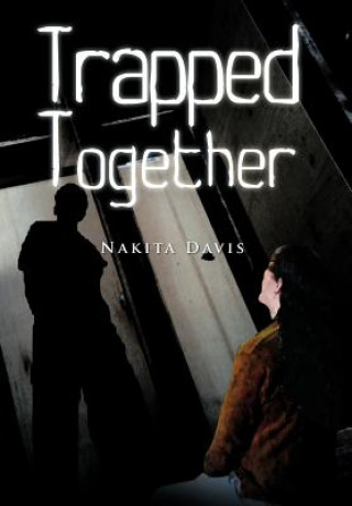 Książka Trapped Together Nakita Davis