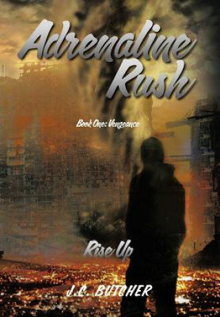 Kniha Adrenaline Rush J C Butcher