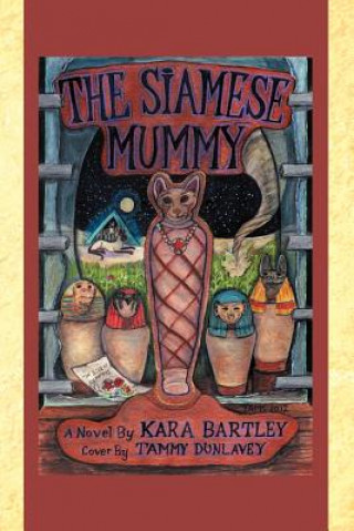 Książka Siamese Mummy Kara Bartley