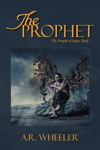 Kniha Prophet A R Wheeler