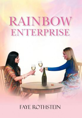 Kniha Rainbow Enterprise Faye Rothstein