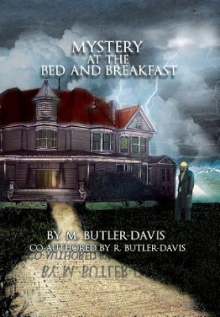 Knjiga Mystery at the Bed and Breakfast M Butler Davis