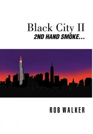 Könyv Black City II Rob Walker