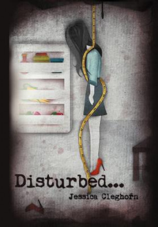 Kniha Disturbed Jessica Cleghorn