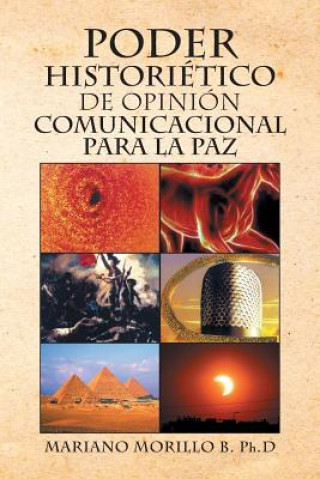 Kniha Poder Historietico de Opinion Comunicacional Para La Paz Mariano Morillo B