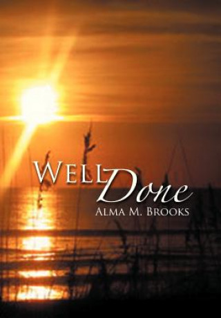 Könyv Well Done Alma M Brooks