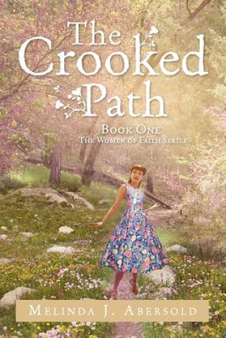 Buch Crooked Path Melinda J Abersold