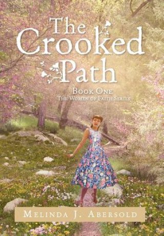 Livre Crooked Path Melinda J Abersold