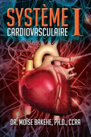 Carte Systeme Cardiovasculaire I Ph D Ccra Dr Moise Bakehe