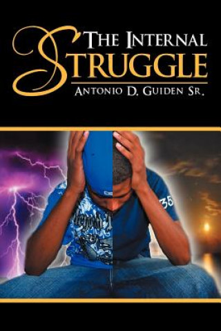 Книга Internal Struggle Antonio D Guiden Sr