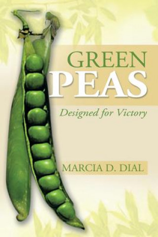 Книга Green Peas Marcia D Dial