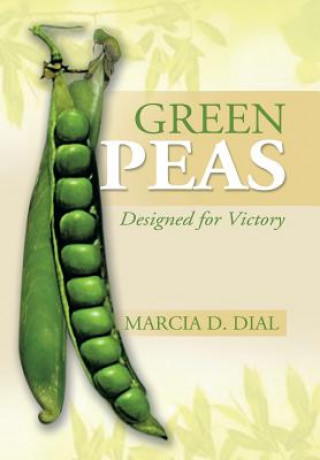 Книга Green Peas Marcia D Dial