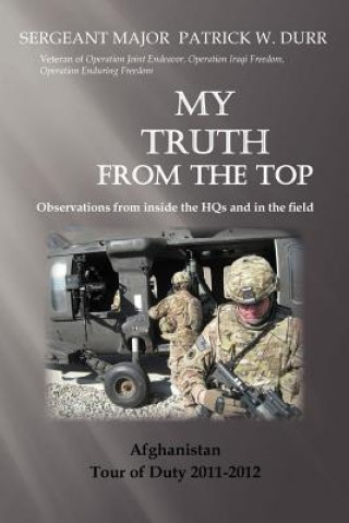 Buch My Truth from the Top Sergeant Major Patrick Durr