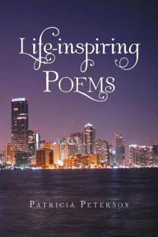 Book Life-inspiring Poems Patricia Peterson